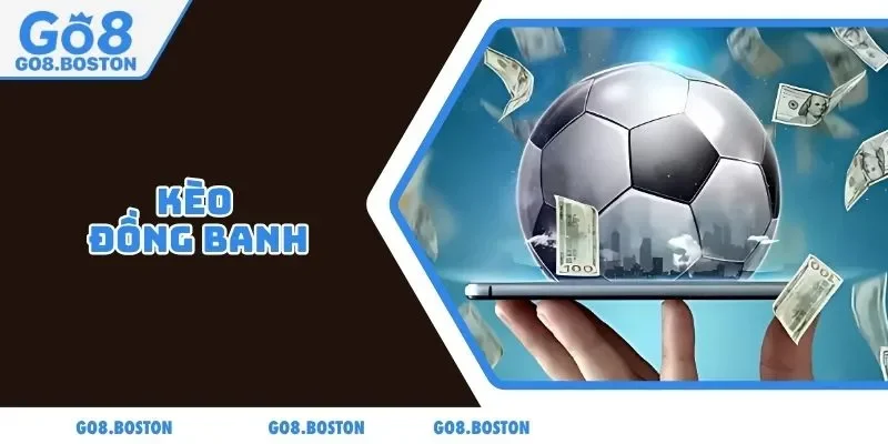 Kèo đồng banh