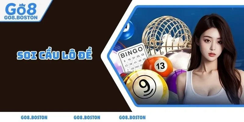Soi cầu lô đề